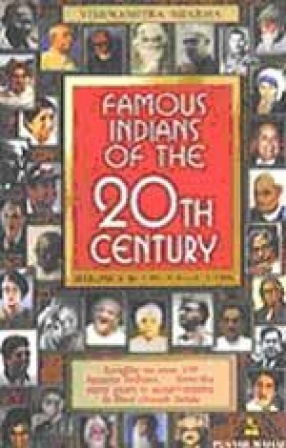 Famous Indians of the 20th Century