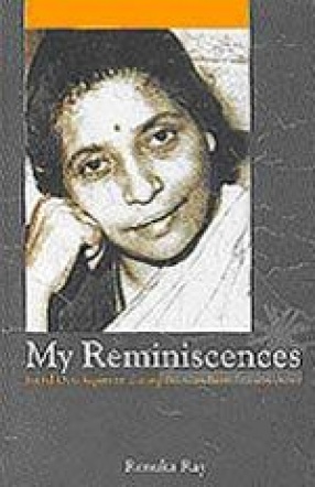 My Reminiscences: Social Development during the Gandhian Era and After