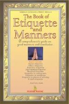 The Book of Etiquette and Manners: A Comprehensive Guide