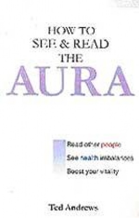 How to see and Read the Aura