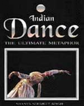 Indian Dance: The Ultimate Metaphor