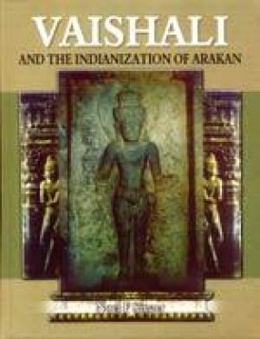 Vaishali and the Indianization of Arakan