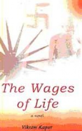 The Wages of Life: A Novel