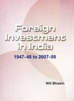 Foreign Investment in India 1947-48 to 2007-08