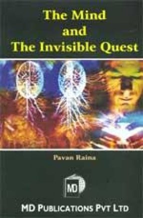 The Mind and the invisible Quest