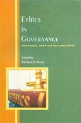 Ethics in Governance: Innovations, Issues and Instrumentalities