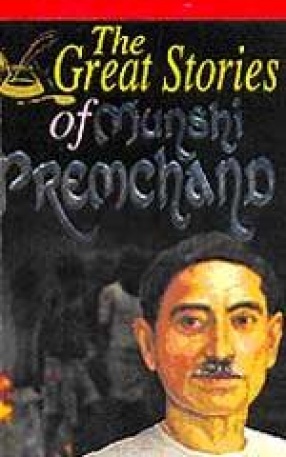 The Great Stories of Munshi Premchand