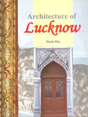 Architecture of Lucknow: Imambaras and Karbalas