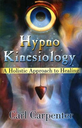 Hypno Kinesiology: A Holistic Approach to Healing