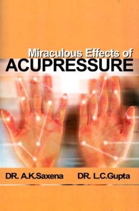 Miraculous Effects of Acupressure