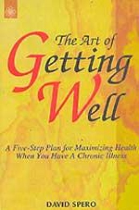 The Art of Getting Well: A Five Step Plan