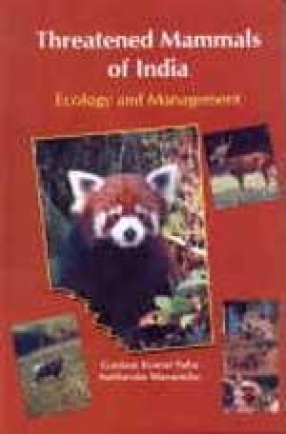 Threatened Mammals of India: Ecology and Management