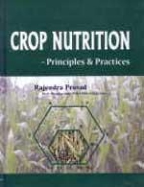 Crop Nutrition: Principles and Practices