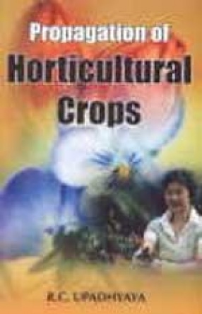 Propagation of Horticultural Crops