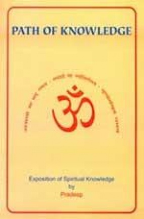 Path of Knowledge: Exposition of Spiritual Knowledge