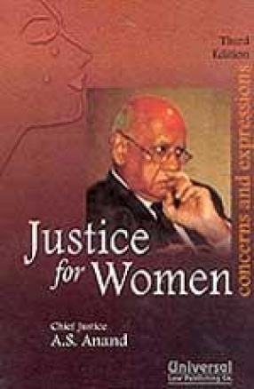 Justice for Women: Concerns and Expressions
