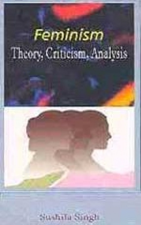 Feminism: Theory, Criticism, Analysis