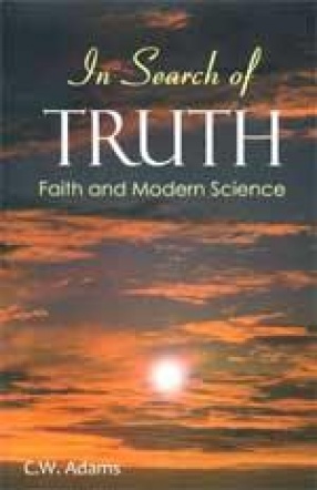 In Search of Truth: Faith and Modern Science