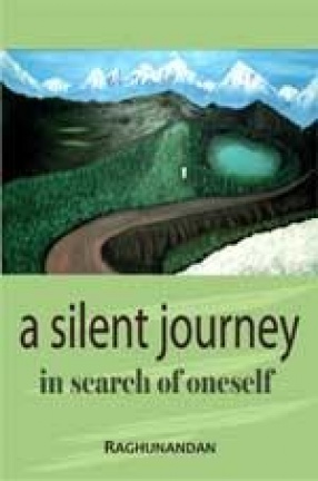 A Silent Journey in Search of Oneself