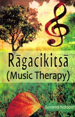 Ragacikitsa (Music Therapy)