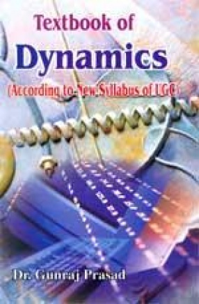 Textbooks of Dynamics (According to New Syllabus of UGC)