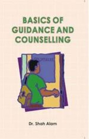 Basics of Guidance and Counselling