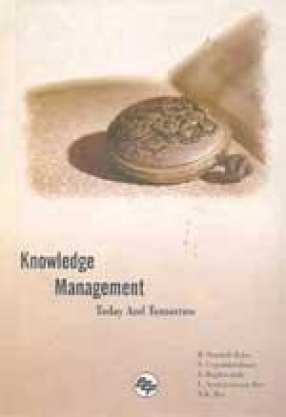 Knowledge Management Today and Tomorrow