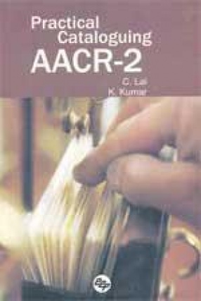 Practical Cataloguing AACR-2