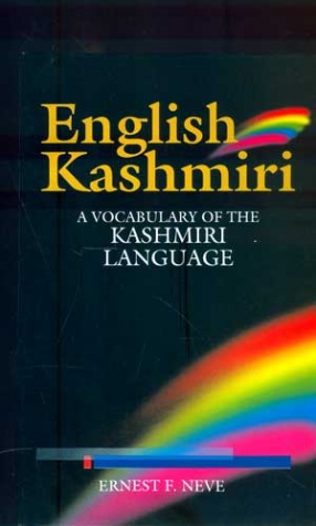 English Kashmiri: A Vocabulary of the Kashmiri Language