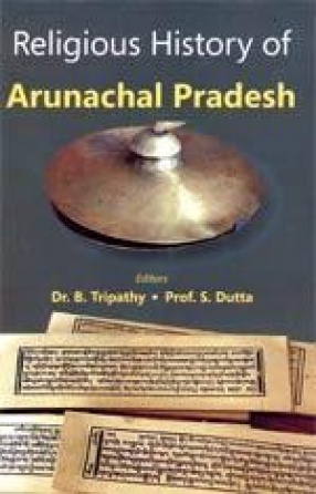 Religious History of Arunachal Pradesh