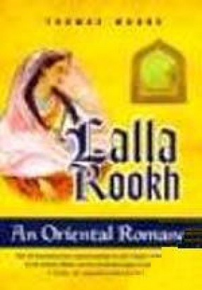 Lalla Rookh-An Oriental Romance