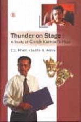 Thunder on Stage: A Study of Girish Karnad's Plays