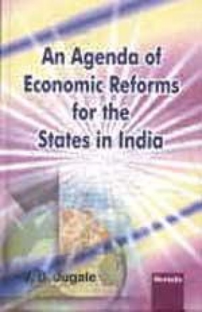 An Agenda of Economic Reforms for the States in India