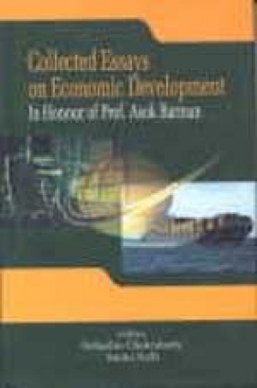 Collected Essays on Economic Development: In Honour of Prof. Asok Barman