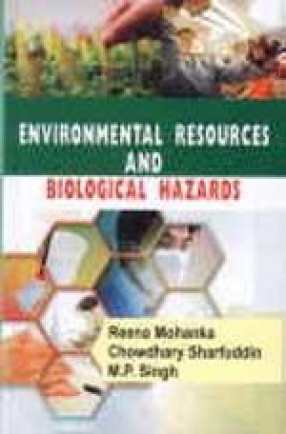 Environmental Resources and Biological Hazards