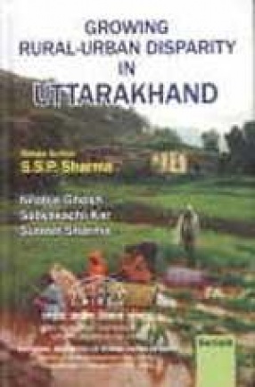 Growing Rural-Urban Disparity in Uttarakhand