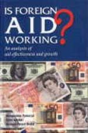 Is Foreign Aid Working? An Analysis of Aid Effectiveness and Growth