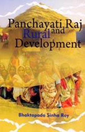 Panchayati Raj and Rural Development: A Case Study of West Bengal