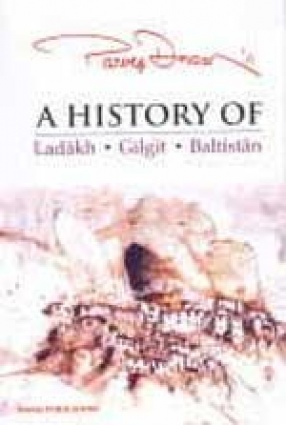 A History of Ladakh-Gilgit-Baltistan