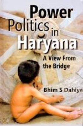 Power Politics in Haryana: A View from the Bridge