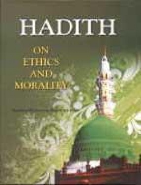 Hadith on Ethics and Morality