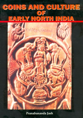 Coins and Culture of Early North India