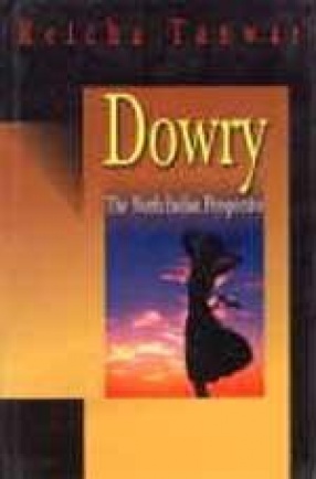 Dowry: The North Indian Perspective