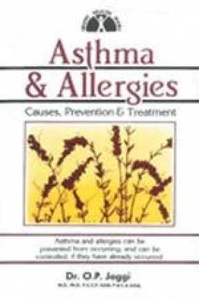 Asthma and Allergies: Causes, Prevention and Treatment