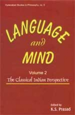 Language and Mind: The Classical Indian Perspective (Volume 2)