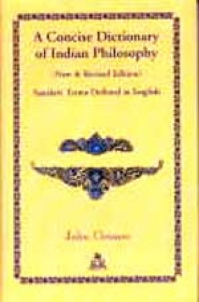 A Concise Dictionary of Indian Philosophy: Sanskrit Terms Defined in English