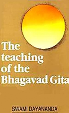 The Teaching of the Bhagvad Gita