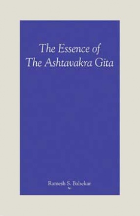 The Essence of the Ashtavakra Gita
