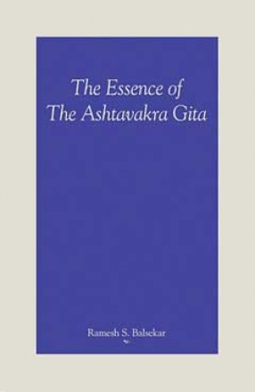 The Essence of the Ashtavakra Gita