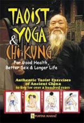 Taoist Yoga and Chi Kung